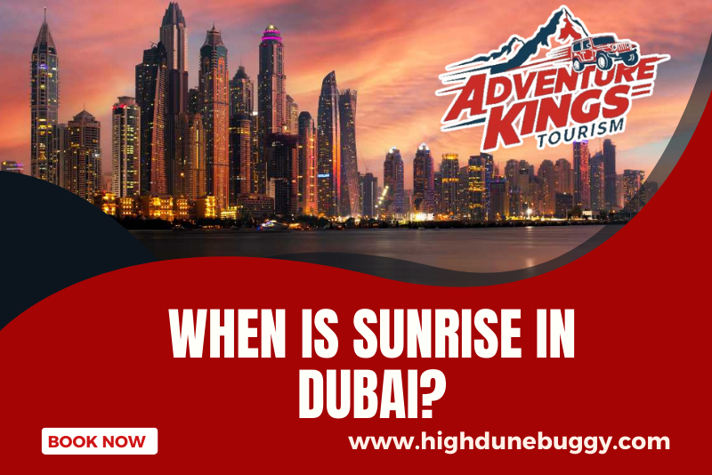 When is sunrise in Dubai